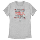 Women's Game of Thrones You Win or You Die in Sigils T-Shirt