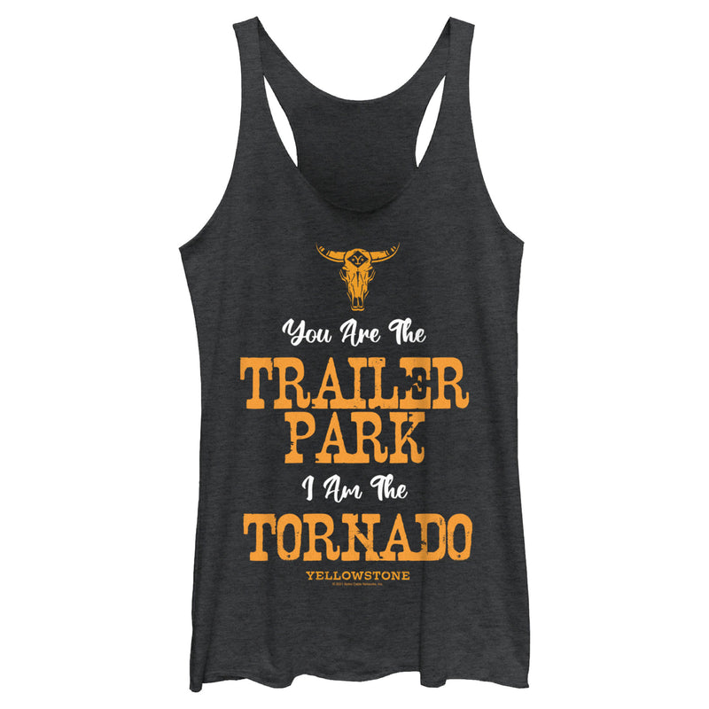 Women's Yellowstone You Are The Trailer Park, I'm A Tornado Racerback Tank Top