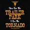 Junior's Yellowstone You Are The Trailer Park, I'm A Tornado Sweatshirt