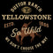 Women's Yellowstone Dutton Ranch So Wild ESTD. 1886 T-Shirt