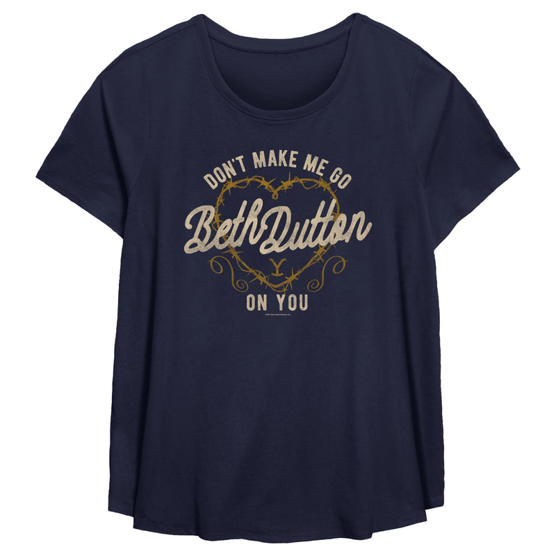 Women's Yellowstone Don't Make Me Go Beth Dutton Barbwire Heart T-Shirt