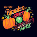 Women's Crayola Pumpkin Spice Everything Nice T-Shirt