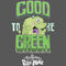 Girl's The Grim Adventures of Billy & Mandy Good to Be Green T-Shirt