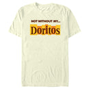 Men's Doritos Not Without My… Original Logo T-Shirt