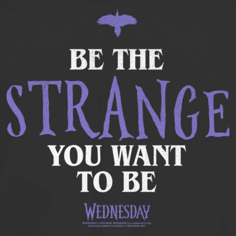 Junior's Wednesday Be the Strange You Want to Be T-Shirt