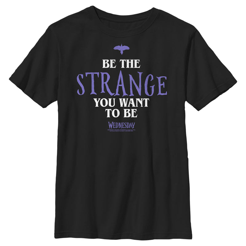 Boy's Wednesday Be the Strange You Want to Be T-Shirt