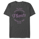 Men's Wednesday The Most Interesting Plants Grow in the Shade T-Shirt