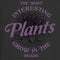 Junior's Wednesday The Most Interesting Plants Grow in the Shade T-Shirt