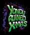 Junior's Guardians of the Galaxy Holiday Special Yondu Ruined X-Mas T-Shirt