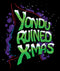 Boy's Guardians of the Galaxy Holiday Special Yondu Ruined X-Mas T-Shirt