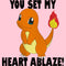 Girl's Pokemon Charmander You Set My Heart Ablaze T-Shirt
