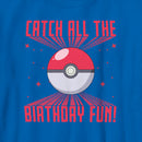 Boy's Pokemon Catch all the Birthday Fun T-Shirt