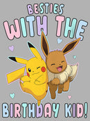 Boy's Pokemon Pikachu and Eevee Besties with the Birthday Kid T-Shirt