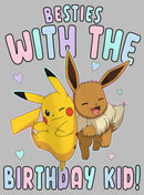 Girl's Pokemon Pikachu and Eevee Besties with the Birthday Kid T-Shirt