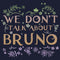 Women's Encanto We Don't Talk About Bruno Tropical Leaves T-Shirt