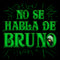 Junior's Encanto No Se Habla De Bruno Green Text T-Shirt