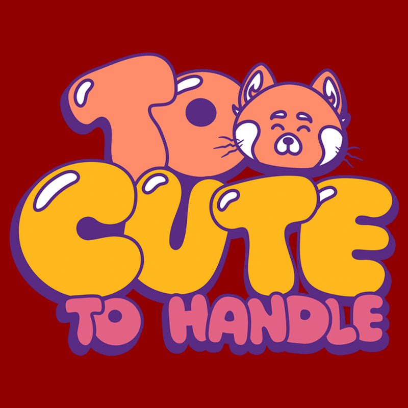 Women's Turning Red Too Cute To Handle T-Shirt