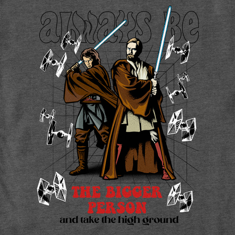 Men's Star Wars: Revenge of the Sith Always Be The Bigger Person T-Shirt