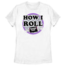 Women's Tootsie Roll How I Roll Slogan T-Shirt