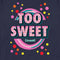 Women's Blow Pop Too Sweet T-Shirt