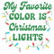 Men's Lost Gods My Favorite Color Is Christmas Lights T-Shirt