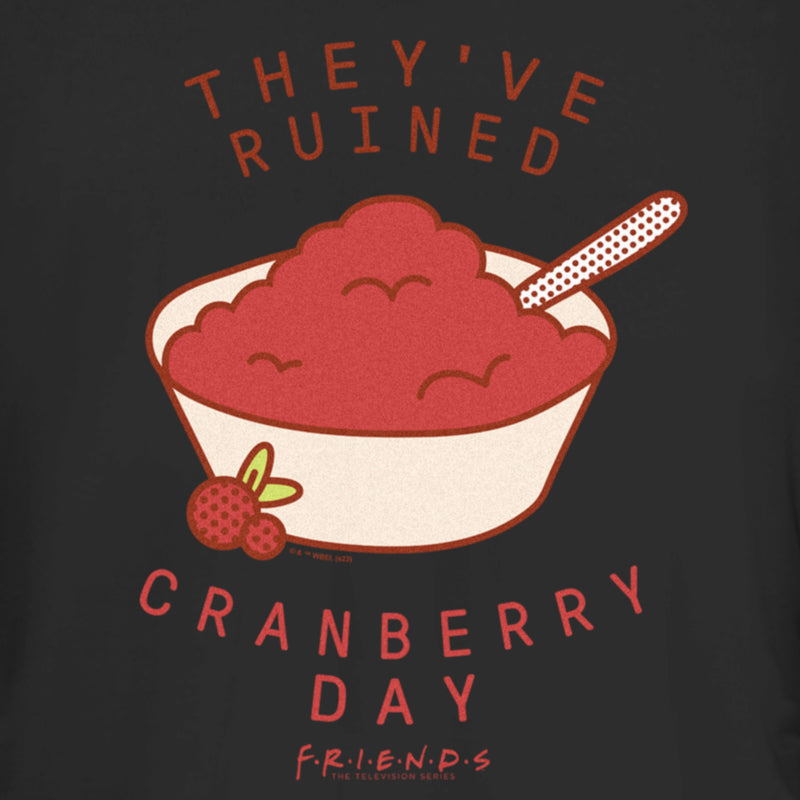 Junior's Friends They've Ruined Cranberry Day T-Shirt
