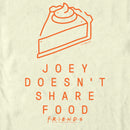 Men's Friends Joey Doesn't Share Food Pumpkin Pie T-Shirt