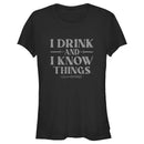 Junior's Game of Thrones I Drink and I Know Things Gray T-Shirt