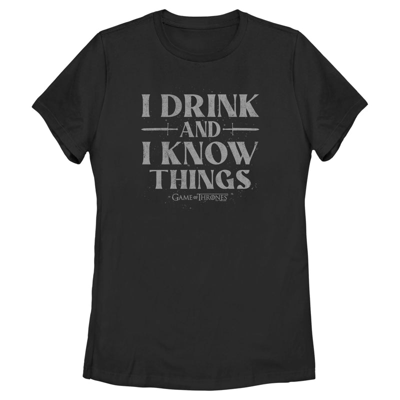 Women's Game of Thrones I Drink and I Know Things Gray T-Shirt