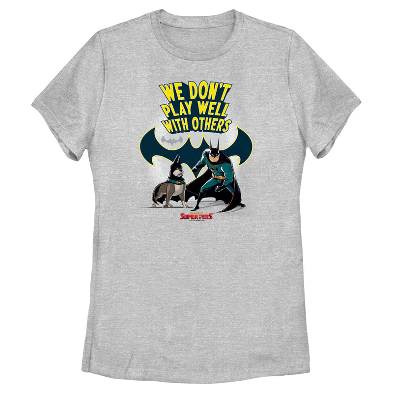 Women's DC League of Super-Pets We Don’t Play Well With Others T-Shirt