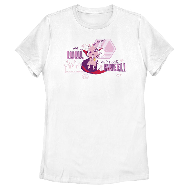 Women's DC League of Super-Pets I Am Lulu and I Said Kneel T-Shirt