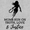 Women's Wonder Woman Moms Run On Truth, Love & Justice T-Shirt