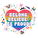 Women's Mickey & Friends LGBTQIA+ Pride Belong Believe Be Proud T-Shirt