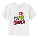 Toddler's Dr. Seuss Christmas Don’t Be a Grinch Santa Hat T-Shirt