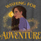 Boy's Wish Asha Wishing For Adventure T-Shirt