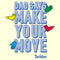 Men's Twister Dad Says Make Your Move T-Shirt