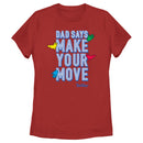 Women's Twister Dad Says Make Your Move T-Shirt