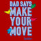 Junior's Twister Dad Says Make Your Move T-Shirt