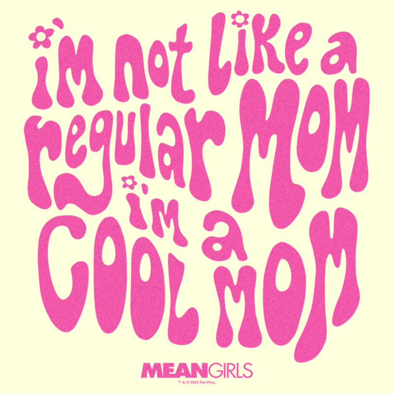 Men's Mean Girls I'm a Cool Mom Groovy Quote T-Shirt