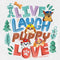 Toddler's PAW Patrol Live Laugh Puppy Love T-Shirt