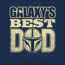 Men's Star Wars: The Mandalorian Galaxy’s Best Dad T-Shirt