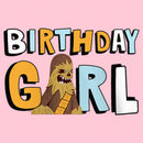 Girl's Star Wars Chewbacca Birthday Girl T-Shirt