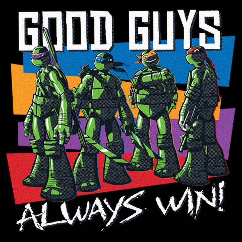 Men's Teenage Mutant Ninja Turtles Good Guys Always Win! T-Shirt