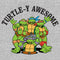 Men's Teenage Mutant Ninja Turtles Turtle-y Awesome T-Shirt