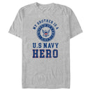 Men's United States Navy Distressed My Brother Is a Hero T-Shirt