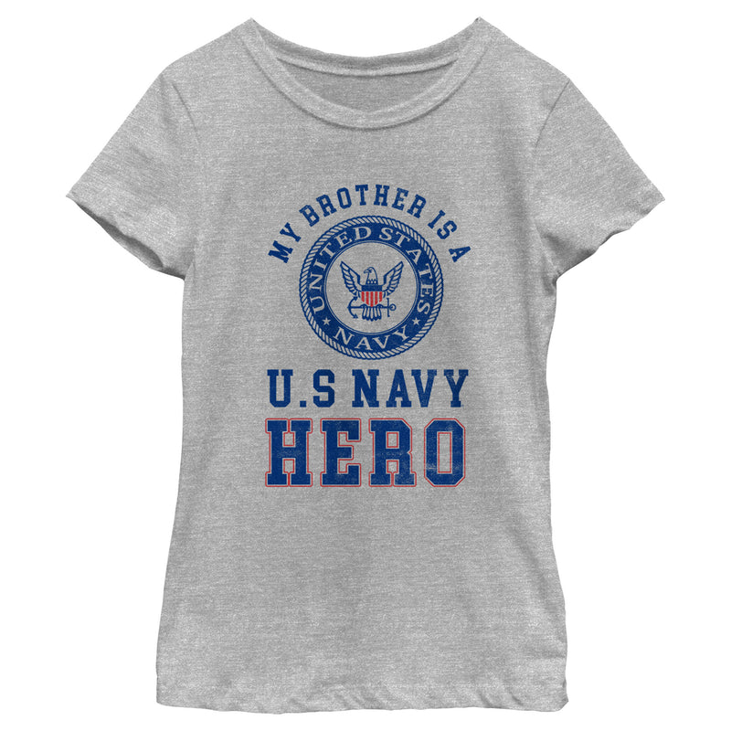 Girl's United States Navy Distressed My Brother Is a Hero T-Shirt