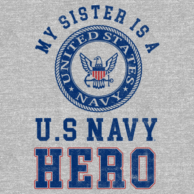 Men's United States Navy Distressed My Sister Is a Hero T-Shirt