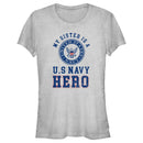 Junior's United States Navy Distressed My Sister Is a Hero T-Shirt