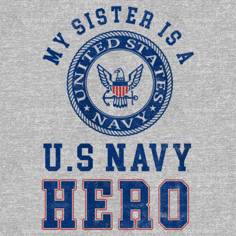 Girl's United States Navy Distressed My Sister Is a Hero T-Shirt