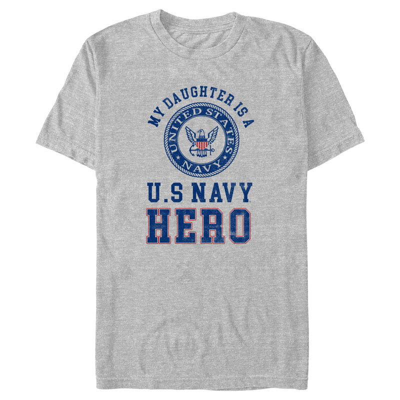 Men's United States Navy Distressed My Daughter Is a Hero T-Shirt